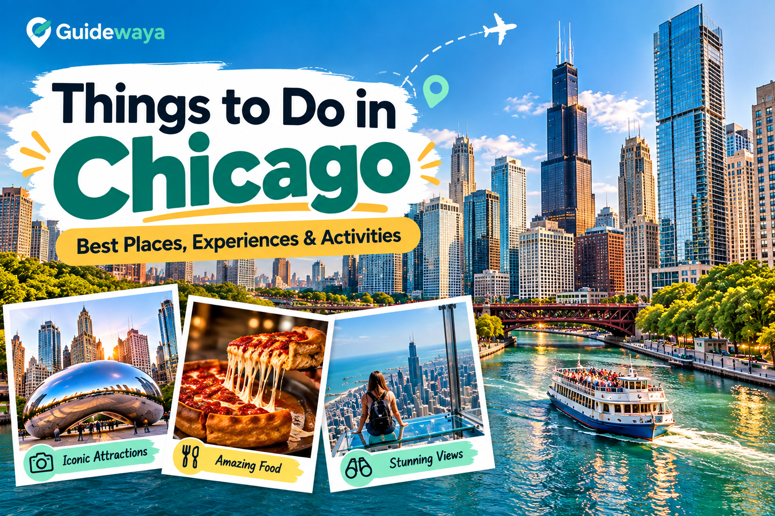 Best Things to Do in Chicago: First-Time Visiters Guide
